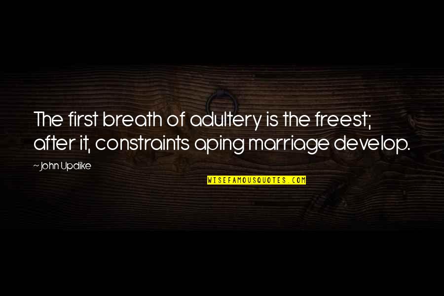 Edgar Cayce Inspirational Quotes By John Updike: The first breath of adultery is the freest; Edgar Cayce Inspirational Quotes By John Updike: The first breath of adultery is the freest;