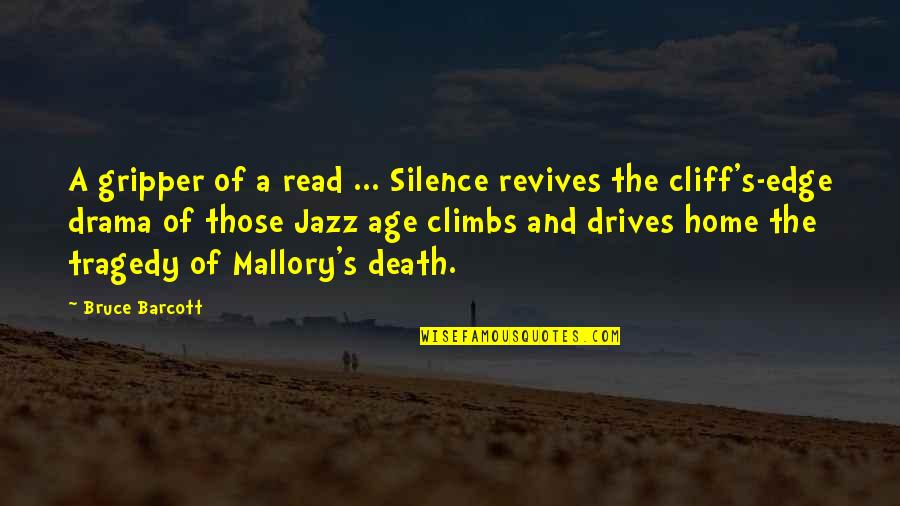 Edge Quotes By Bruce Barcott: A gripper of a read ... Silence revives