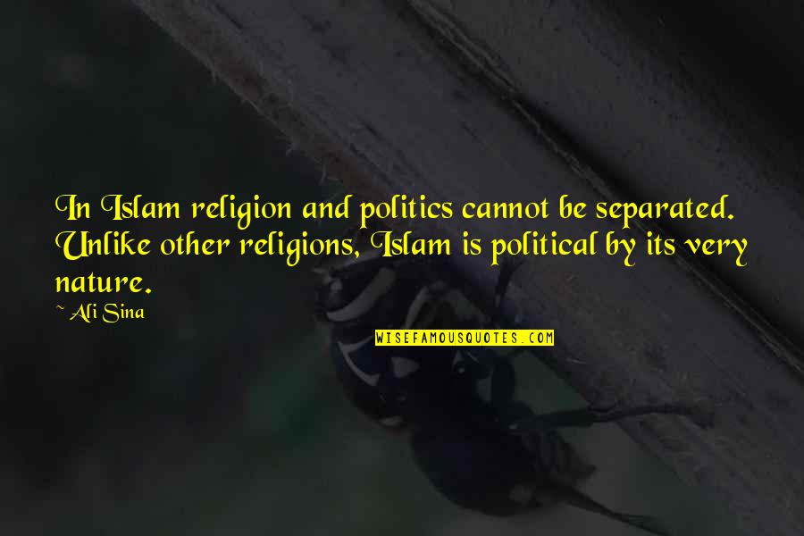 Edificacion Definicion Quotes By Ali Sina: In Islam religion and politics cannot be separated. Edificacion Definicion Quotes By Ali Sina: In Islam religion and politics cannot be separated.