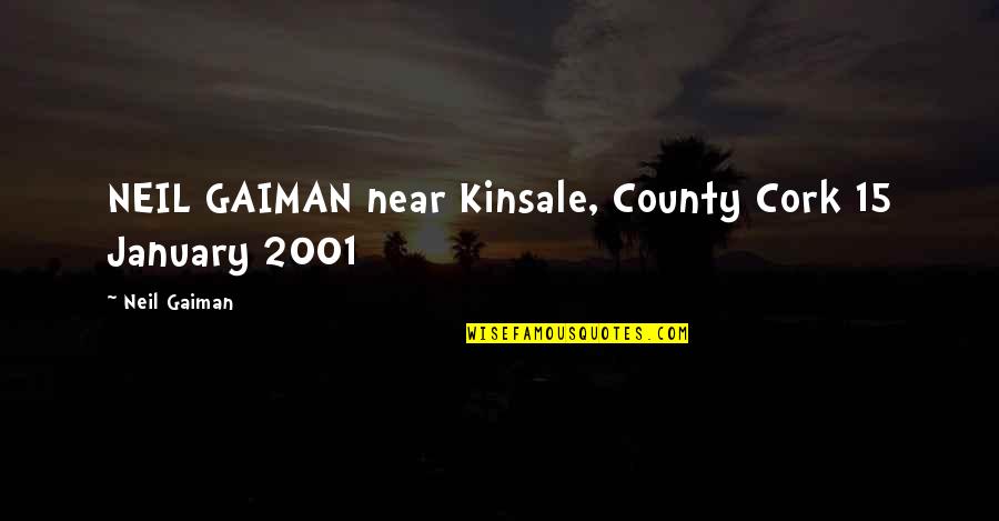 Editions Ellipses Quotes By Neil Gaiman: NEIL GAIMAN near Kinsale, County Cork 15 January Editions Ellipses Quotes By Neil Gaiman: NEIL GAIMAN near Kinsale, County Cork 15 January