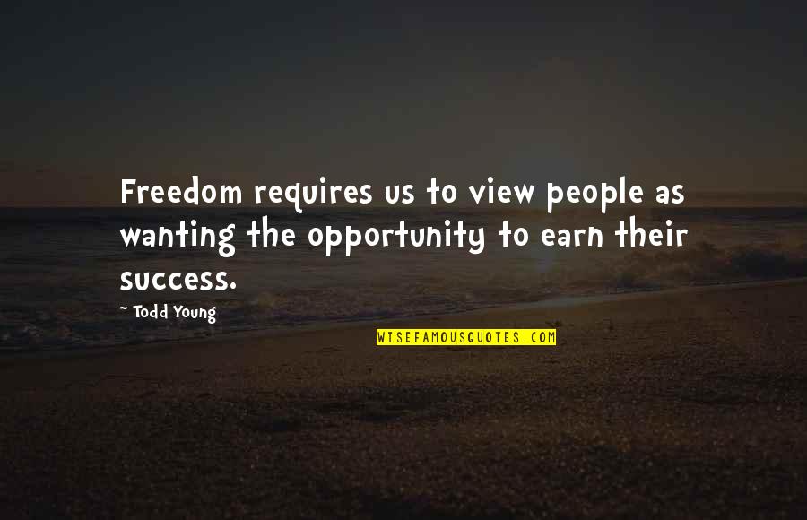 Edizioni Paoline Quotes By Todd Young: Freedom requires us to view people as wanting