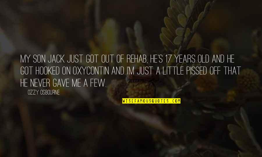 Edmund King Lear Key Quotes By Ozzy Osbourne: My son Jack just got out of rehab, Edmund King Lear Key Quotes By Ozzy Osbourne: My son Jack just got out of rehab,