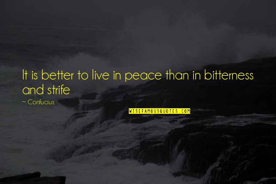 Edson Zvobgo Quotes By Confucius: It is better to live in peace than