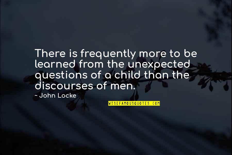 Eduardo Padron Quotes By John Locke: There is frequently more to be learned from