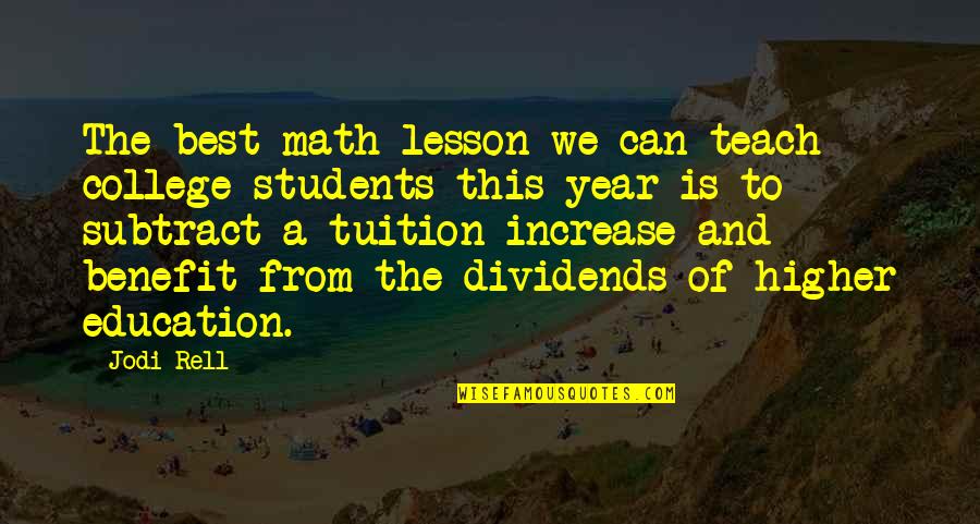 Education And College Quotes By Jodi Rell: The best math lesson we can teach college