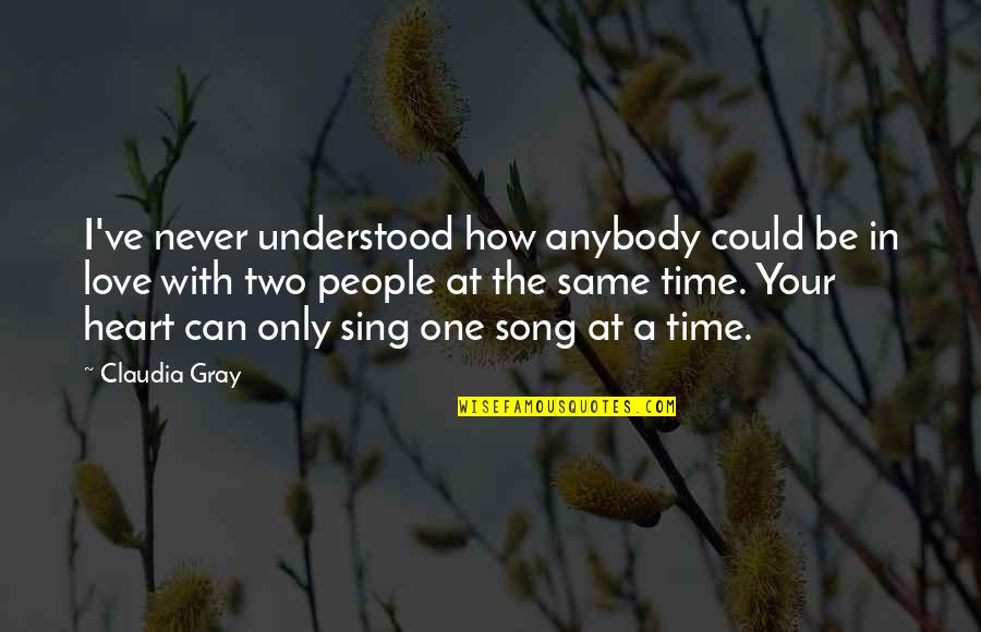 Education And Play Quotes By Claudia Gray: I've never understood how anybody could be in Education And Play Quotes By Claudia Gray: I've never understood how anybody could be in