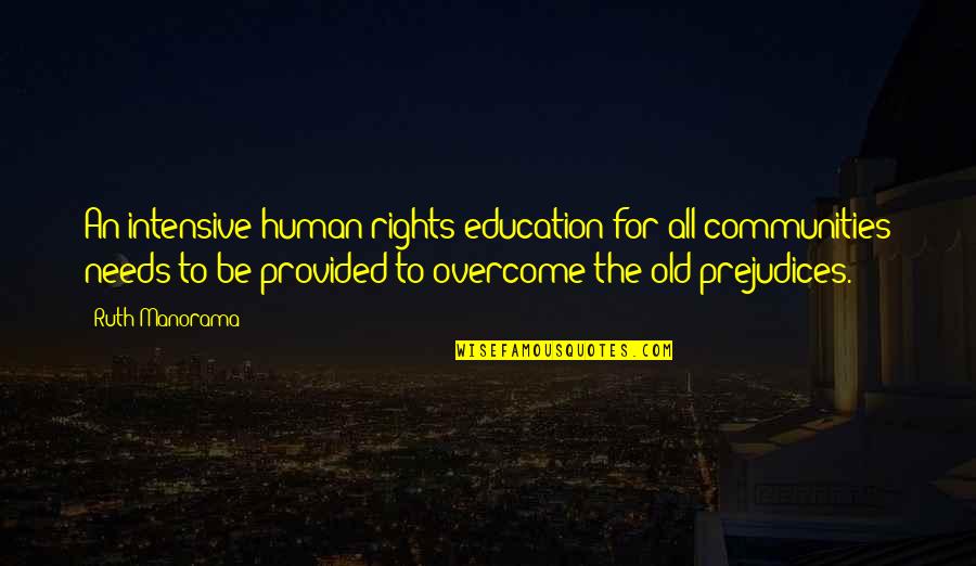 Education For All Quotes By Ruth Manorama: An intensive human rights education for all communities