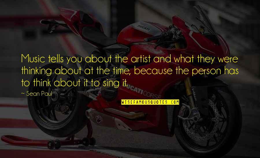 Education Is The Backbone Of A Nation Quote Quotes By Sean Paul: Music tells you about the artist and what Education Is The Backbone Of A Nation Quote Quotes By Sean Paul: Music tells you about the artist and what
