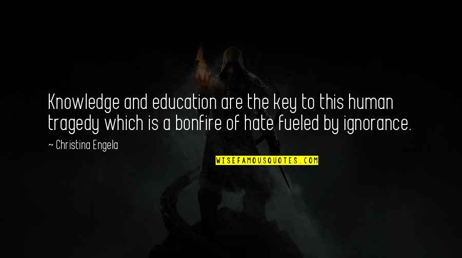 Education Is The Key Quotes By Christina Engela: Knowledge and education are the key to this