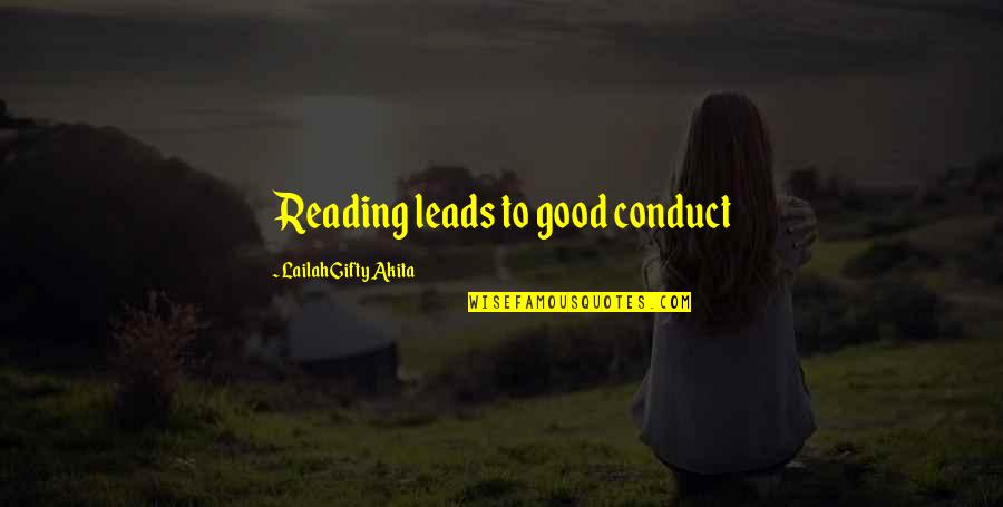 Educational Reading Quotes By Lailah Gifty Akita: Reading leads to good conduct