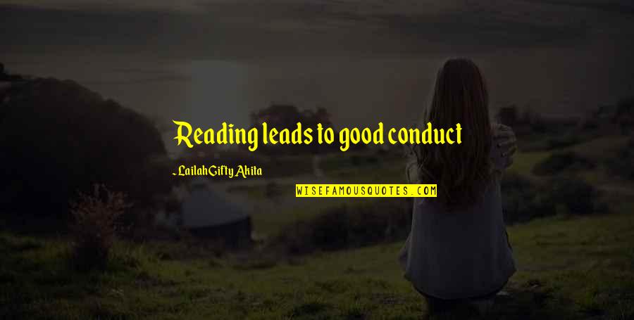 Educational Reading Quotes By Lailah Gifty Akita: Reading leads to good conduct Educational Reading Quotes By Lailah Gifty Akita: Reading leads to good conduct