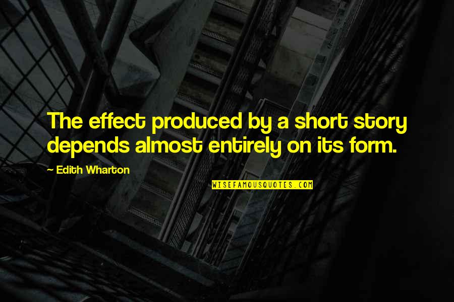 Edward Abbey Utah Quotes By Edith Wharton: The effect produced by a short story depends