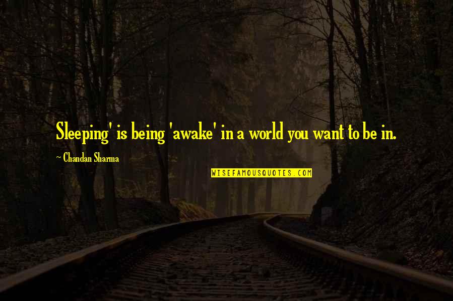 Eeffoc Svg Quotes By Chandan Sharma: Sleeping' is being 'awake' in a world you