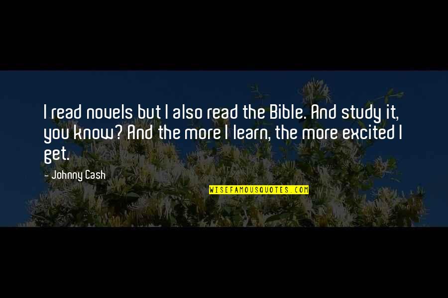 Een Kaars Quotes By Johnny Cash: I read novels but I also read the Een Kaars Quotes By Johnny Cash: I read novels but I also read the
