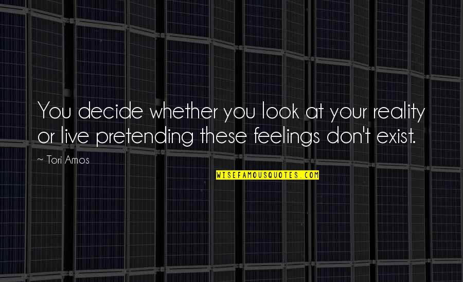 Eenhoorn Afbeeldingen Quotes By Tori Amos: You decide whether you look at your reality Eenhoorn Afbeeldingen Quotes By Tori Amos: You decide whether you look at your reality