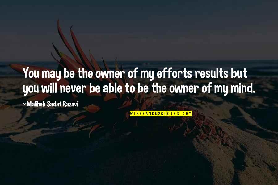 Eewww Gif Quotes By Maliheh Sadat Razavi: You may be the owner of my efforts