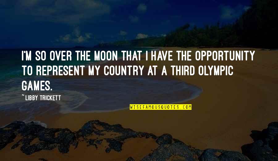 Efforts And Results Quotes By Libby Trickett: I'm so over the moon that I have