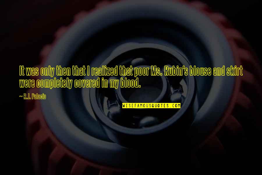 Efstathiadis Quotes By R.J. Palacio: It was only then that I realized that Efstathiadis Quotes By R.J. Palacio: It was only then that I realized that