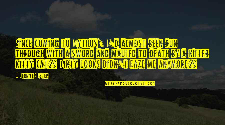 Egyetemes G Z Lland Quotes By Jennifer Estep: Since coming to Mythos, I'd almost been run Egyetemes G Z Lland Quotes By Jennifer Estep: Since coming to Mythos, I'd almost been run