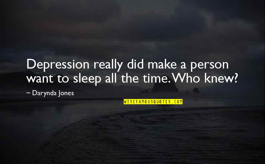 Egypt Beauty Quotes By Darynda Jones: Depression really did make a person want to