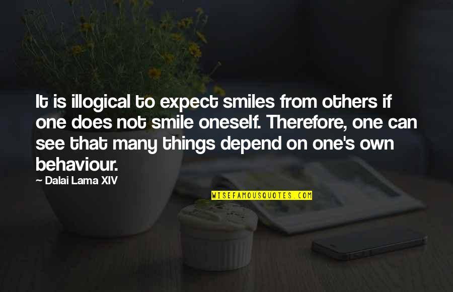 Egyptian Mythology Quotes By Dalai Lama XIV: It is illogical to expect smiles from others