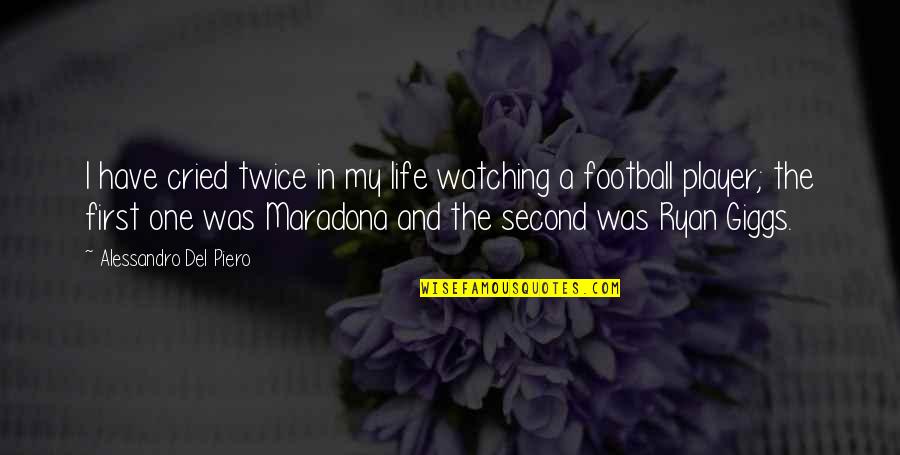Egzistencijalisticka Quotes By Alessandro Del Piero: I have cried twice in my life watching Egzistencijalisticka Quotes By Alessandro Del Piero: I have cried twice in my life watching