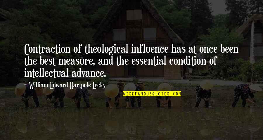 Ehrings Quotes By William Edward Hartpole Lecky: Contraction of theological influence has at once been Ehrings Quotes By William Edward Hartpole Lecky: Contraction of theological influence has at once been