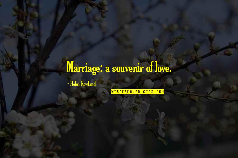 Eid Mubarak Best Quotes By Helen Rowland: Marriage: a souvenir of love. Eid Mubarak Best Quotes By Helen Rowland: Marriage: a souvenir of love.
