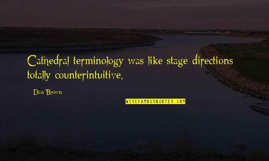 Eid Ul Fitr In Urdu Quotes By Dan Brown: Cathedral terminology was like stage directions - totally