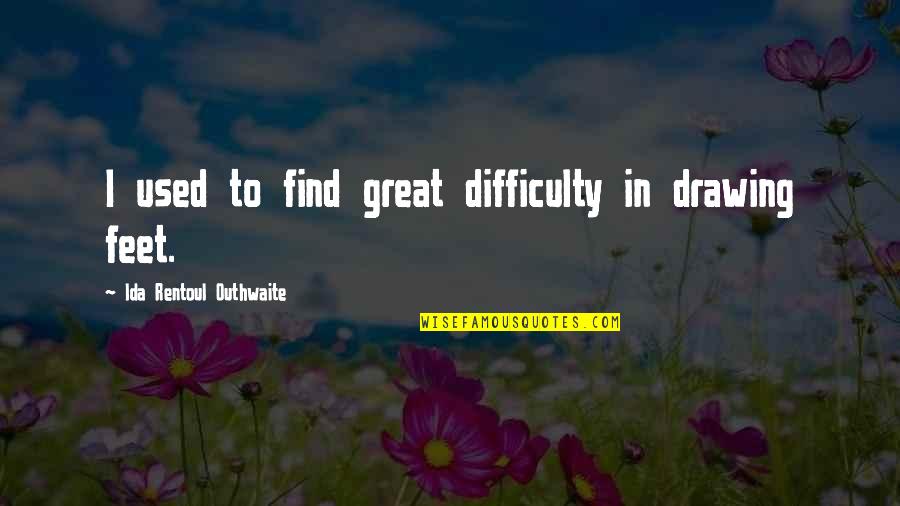 Eilam Levin Quotes By Ida Rentoul Outhwaite: I used to find great difficulty in drawing Eilam Levin Quotes By Ida Rentoul Outhwaite: I used to find great difficulty in drawing