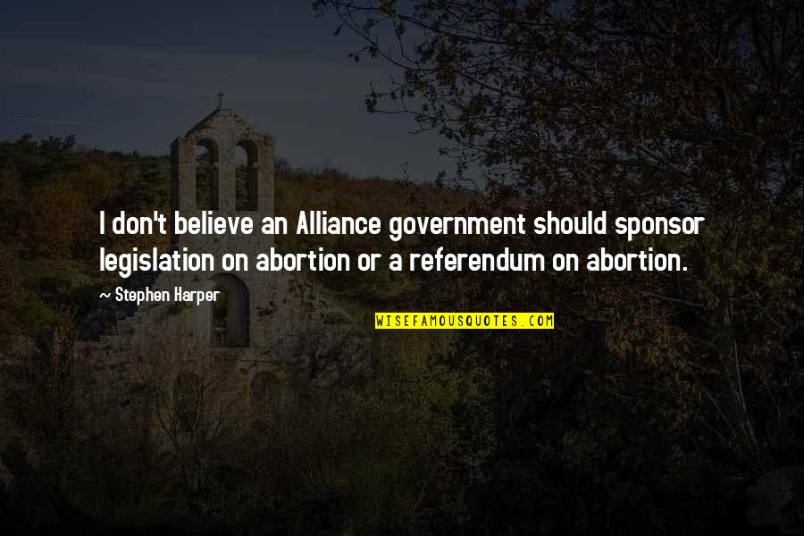 Einstein Deutsch Quotes By Stephen Harper: I don't believe an Alliance government should sponsor Einstein Deutsch Quotes By Stephen Harper: I don't believe an Alliance government should sponsor