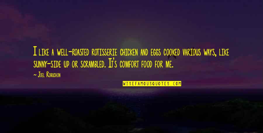 Einstein Tax Quotes By Joel Robuchon: I like a well-roasted rotisserie chicken and eggs Einstein Tax Quotes By Joel Robuchon: I like a well-roasted rotisserie chicken and eggs