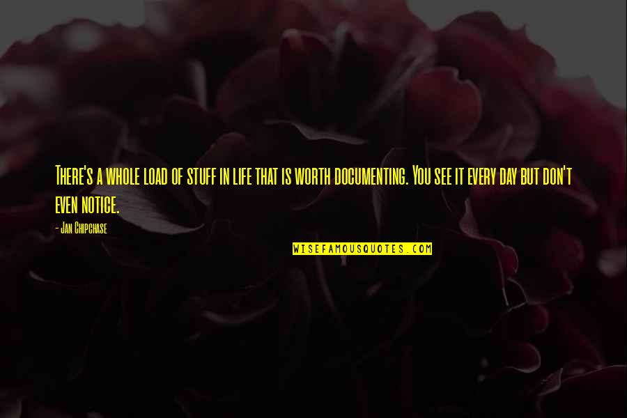 Eirian Music Quotes By Jan Chipchase: There's a whole load of stuff in life Eirian Music Quotes By Jan Chipchase: There's a whole load of stuff in life