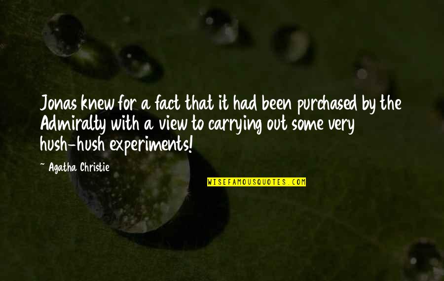 Eisenhardt V Quotes By Agatha Christie: Jonas knew for a fact that it had