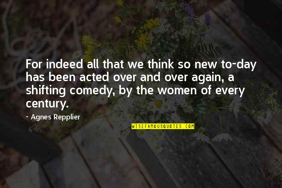 Eislers Quotes By Agnes Repplier: For indeed all that we think so new Eislers Quotes By Agnes Repplier: For indeed all that we think so new