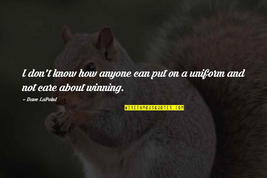Eitir Infinity Quotes By Dave LaPoint: I don't know how anyone can put on
