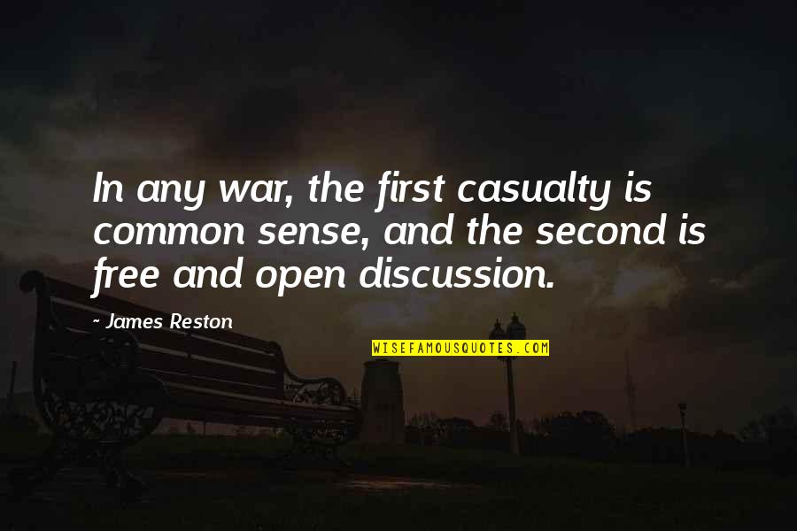 Ekach Chava Quotes By James Reston: In any war, the first casualty is common Ekach Chava Quotes By James Reston: In any war, the first casualty is common