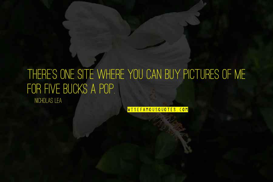 Ekern Quotes By Nicholas Lea: There's one site where you can buy pictures