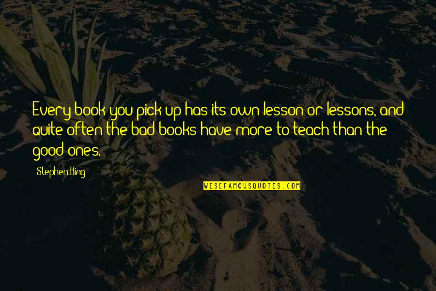 Ekitis Quotes By Stephen King: Every book you pick up has its own Ekitis Quotes By Stephen King: Every book you pick up has its own