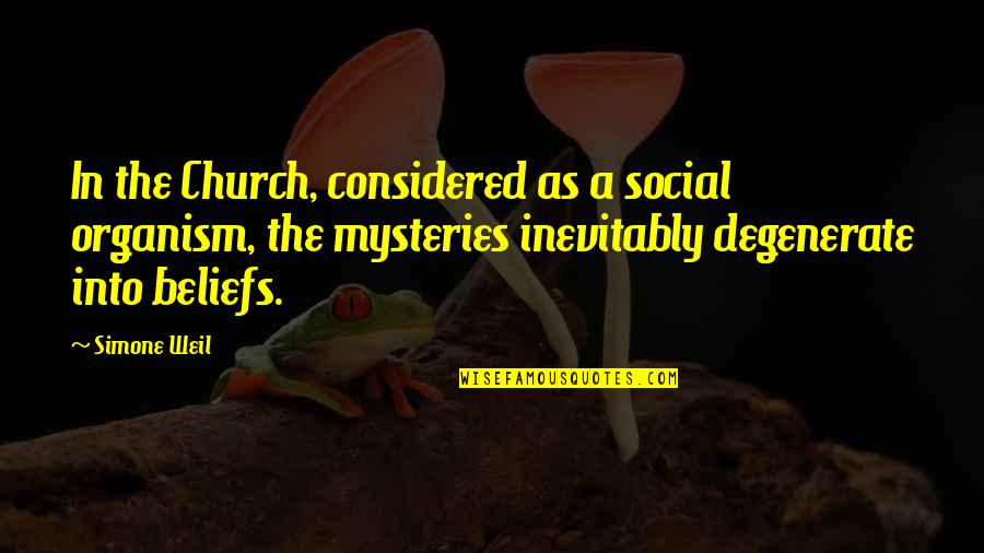 El Coqui Y Quotes By Simone Weil: In the Church, considered as a social organism,