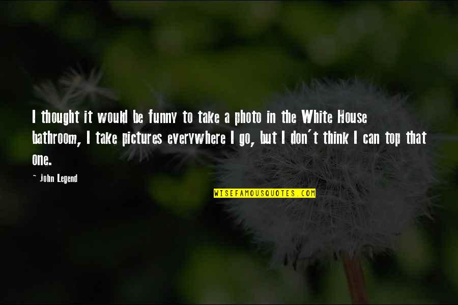 El Se Or De Los Anillos Quotes By John Legend: I thought it would be funny to take
