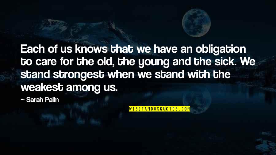 El Sult N Capitulos Quotes By Sarah Palin: Each of us knows that we have an El Sult N Capitulos Quotes By Sarah Palin: Each of us knows that we have an