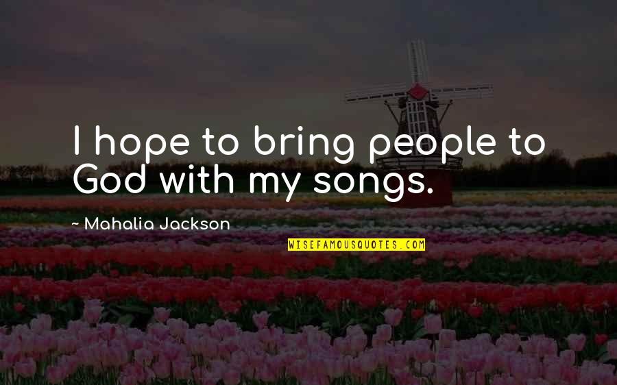 Elaborate Crossword Quotes By Mahalia Jackson: I hope to bring people to God with Elaborate Crossword Quotes By Mahalia Jackson: I hope to bring people to God with