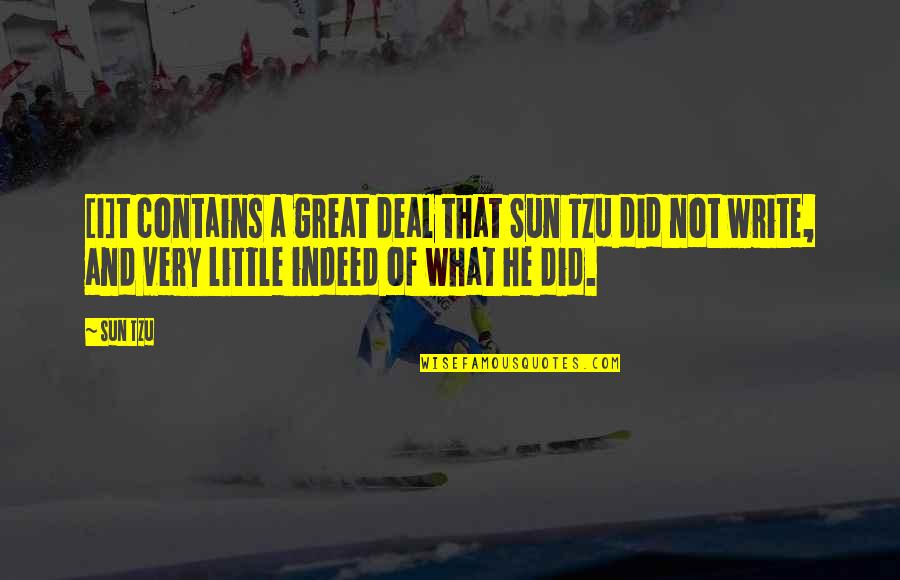 Elaborate Crossword Quotes By Sun Tzu: [I]t contains a great deal that Sun Tzu