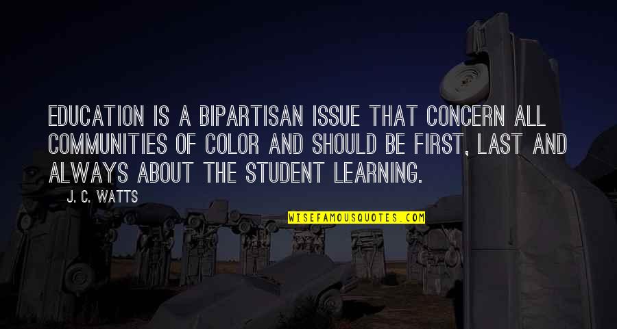 Elders Respect Quotes By J. C. Watts: Education is a bipartisan issue that concern all
