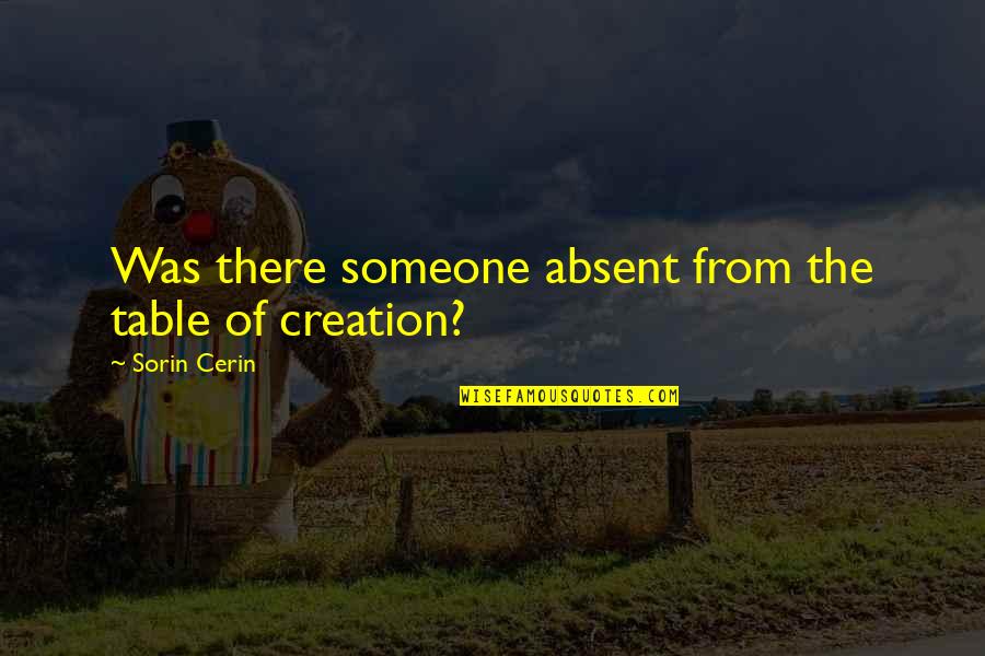 Eleatic Quotes By Sorin Cerin: Was there someone absent from the table of Eleatic Quotes By Sorin Cerin: Was there someone absent from the table of
