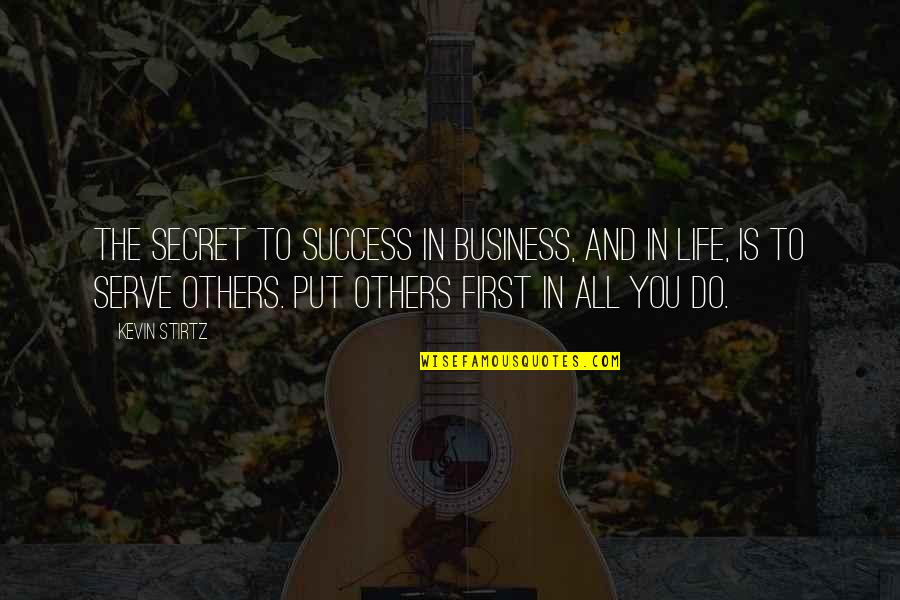 Electrike Bulbapedia Quotes By Kevin Stirtz: The secret to success in business, and in Electrike Bulbapedia Quotes By Kevin Stirtz: The secret to success in business, and in