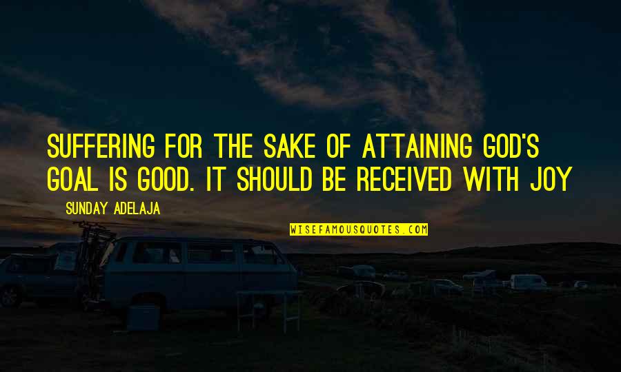 Electromagnet Quotes By Sunday Adelaja: Suffering for the sake of attaining God's goal Electromagnet Quotes By Sunday Adelaja: Suffering for the sake of attaining God's goal
