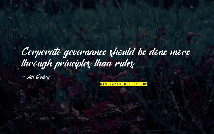 Electronic Technology Quotes By Adi Godrej: Corporate governance should be done more through principles