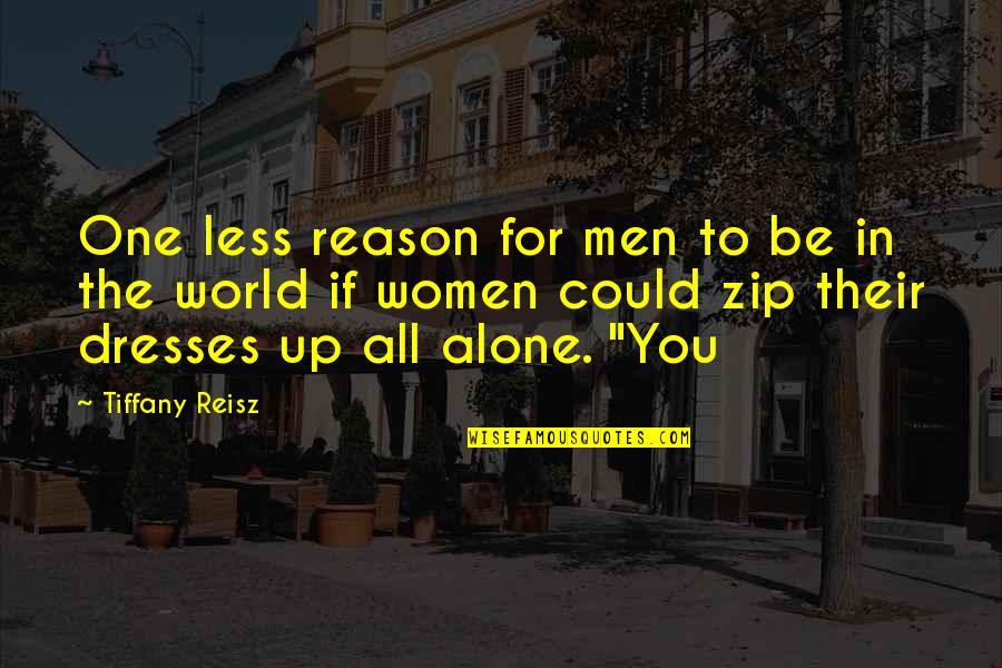 Elegance And Sophistication Quotes By Tiffany Reisz: One less reason for men to be in